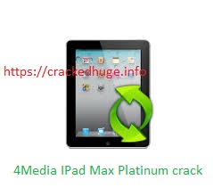 4Media IPad Max Platinum v5.7.36 Crack