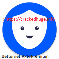 Betternet VPN Premium 7.25.0 Crack