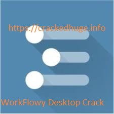 WorkFlowy Desktop 1.4.0 Crack