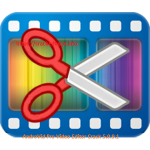AndroVid Pro Video Editor Crack 5.0.9.1
