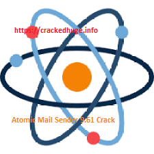Atomic Mail Sender 9.61 Crack