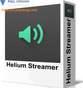 Helium Streamer 4.1.0.1368 Premium Crack